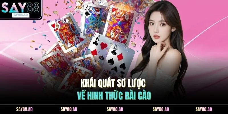 Khái quát sơ lược về hinh thức bài cào